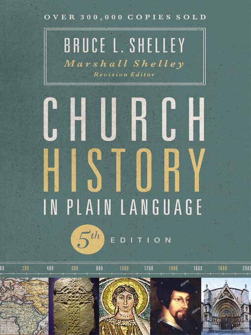 Title details for Church History in Plain Language by Bruce Shelley - Available